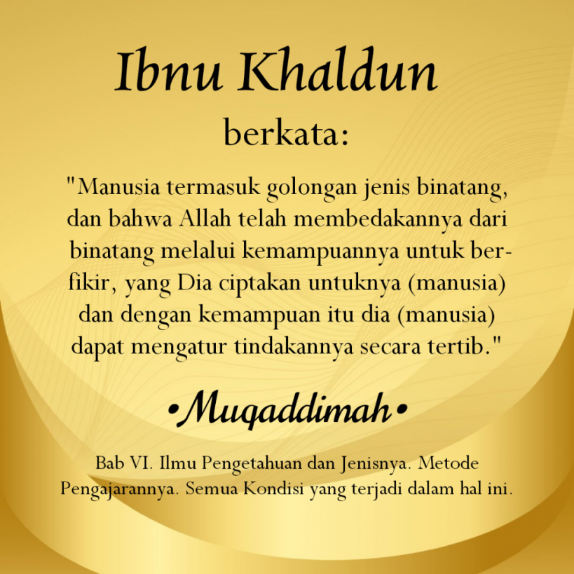 Quotes dari buku Muqaddimah karya Ibnu Khaldun [1]